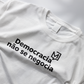 Camiseta Democracia - Branca